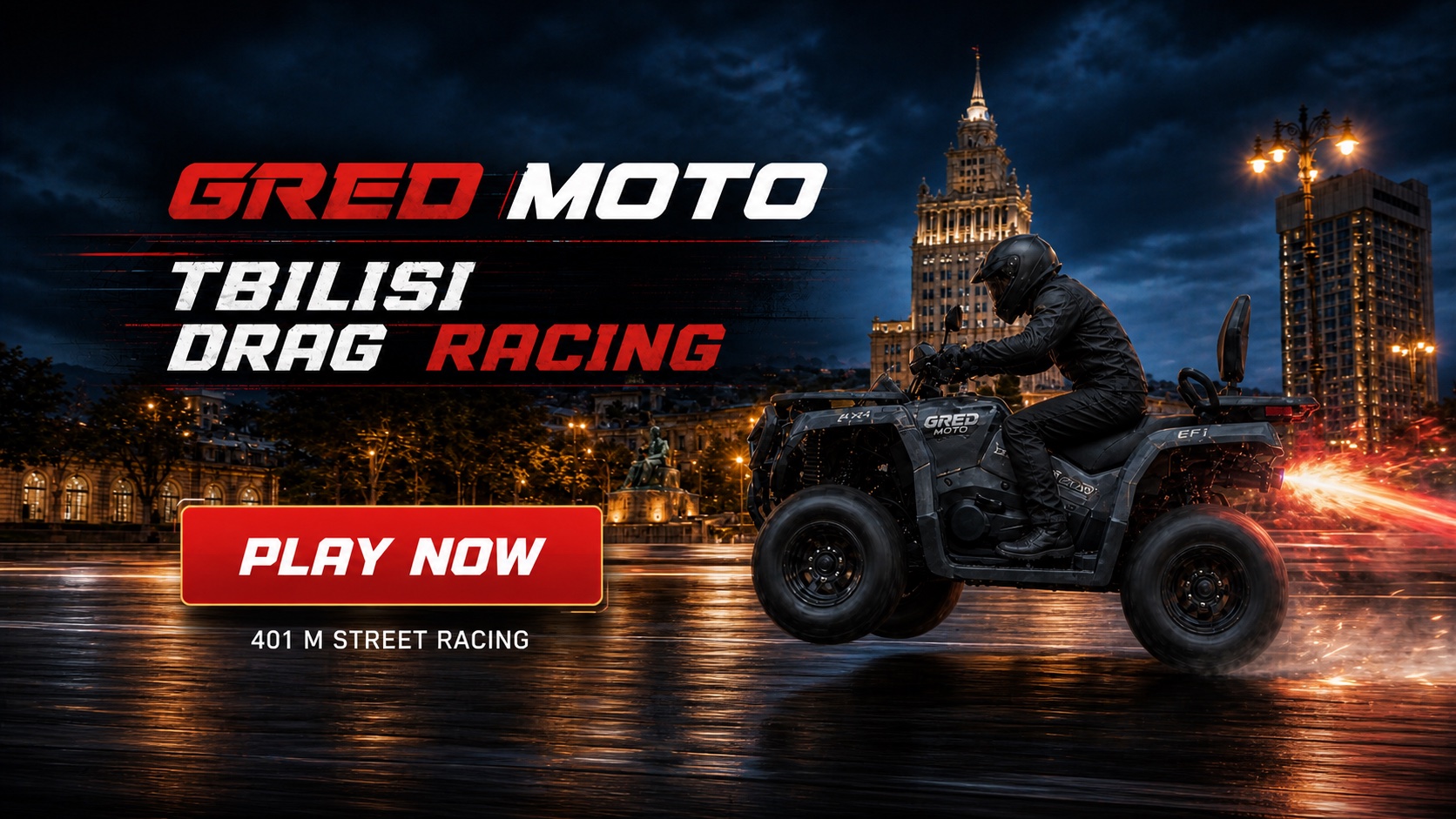 GRED MOTO — TBILISI DRAG RACING. PLAY NOW. 401 M STREET RACING.